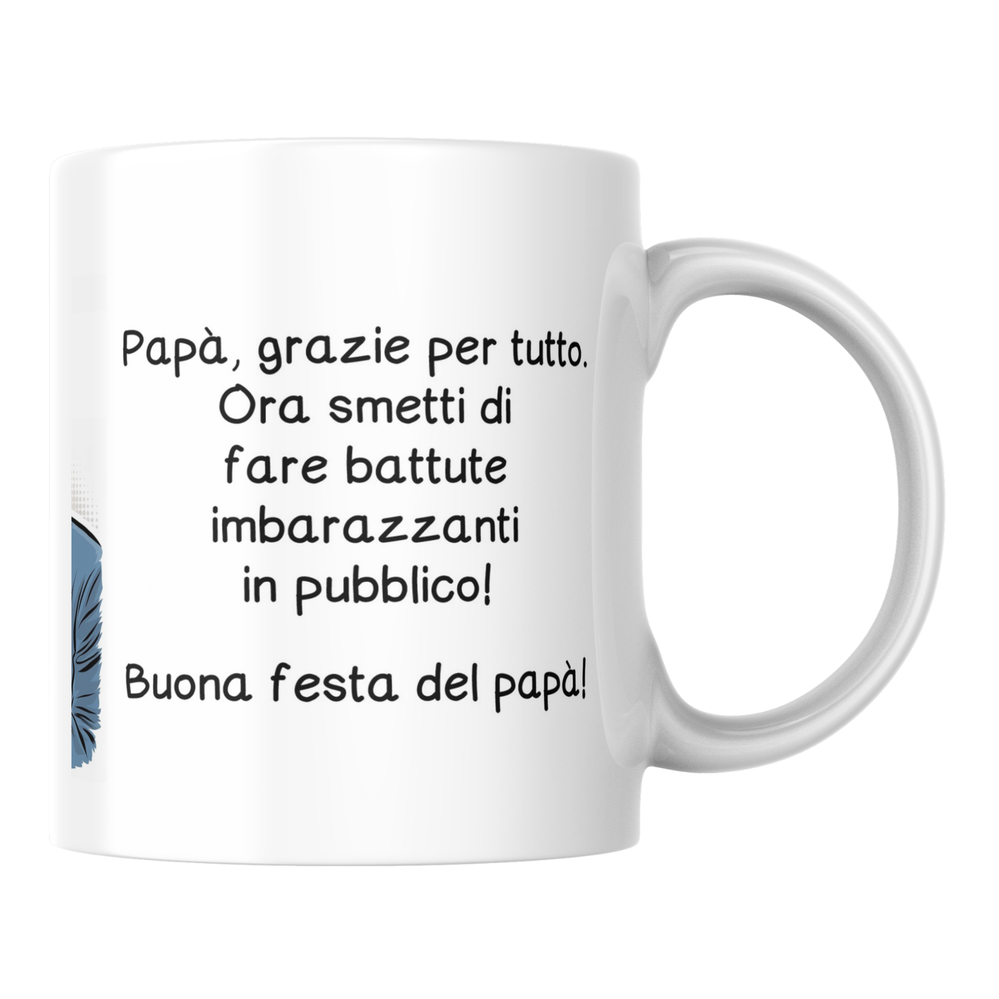 Tazza "Papà, ti prego…"