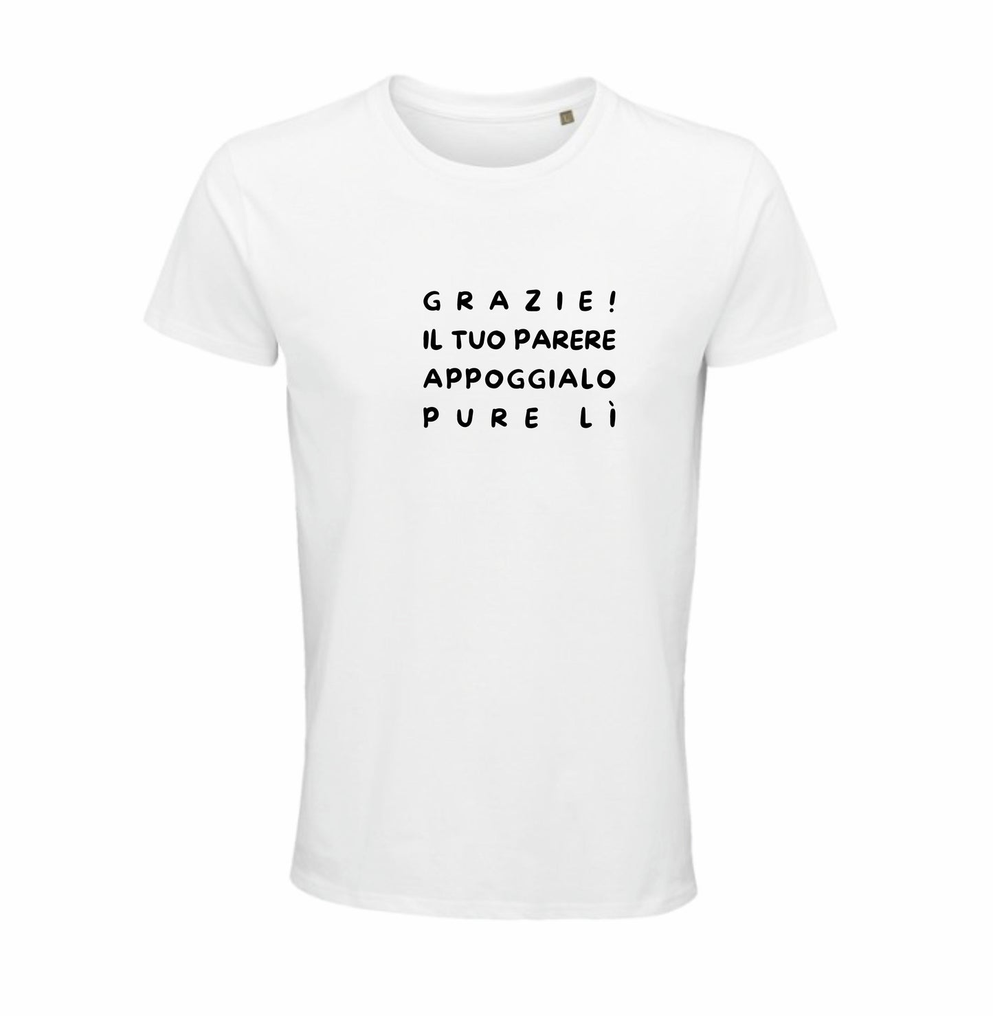 Maglietta “Grazie! Il tuo parere appoggialo pure lì”