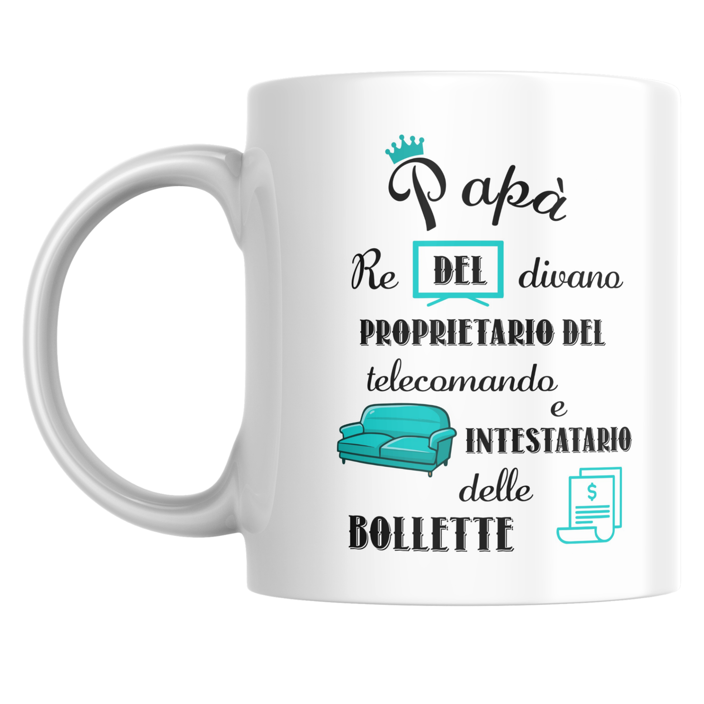 Tazza "Papà: Re del divano, proprietario del telecomando"