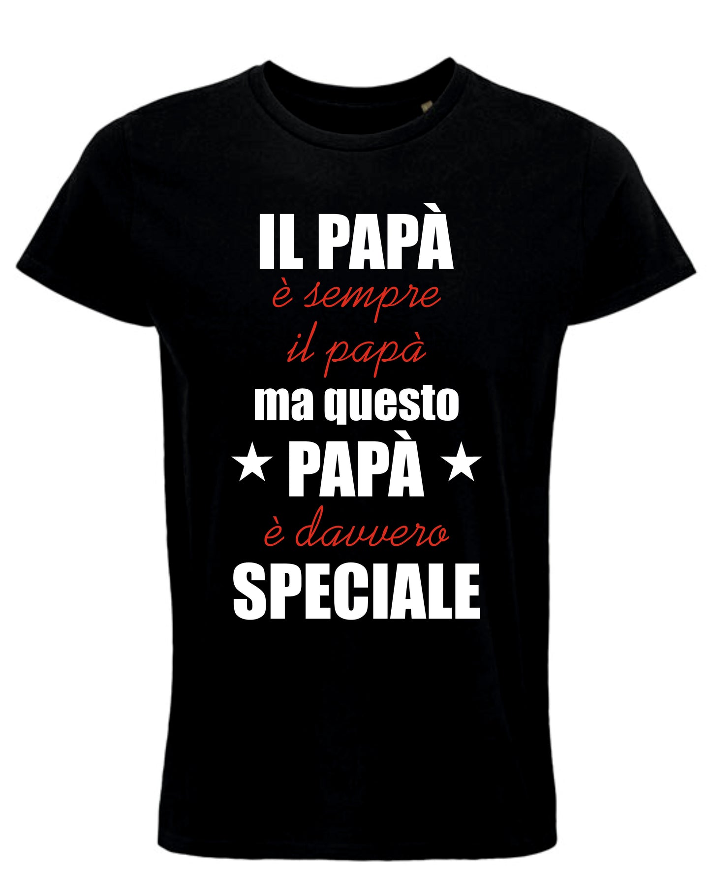 Maglietta "Il papà è sempre il papà"