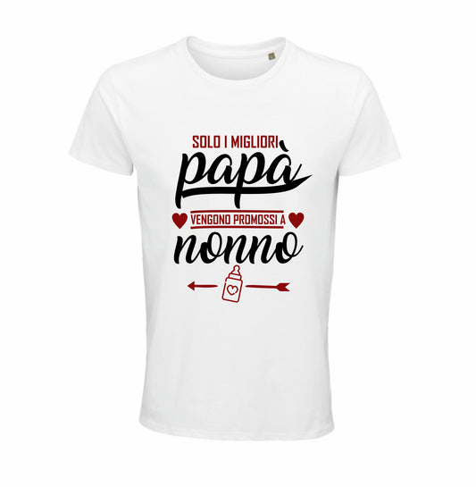 Maglietta "Solo i migliori papà vengono promossi a nonno"