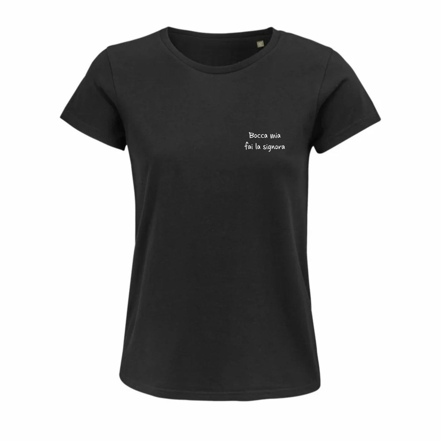 Maglietta "Bocca mia fai la signora"