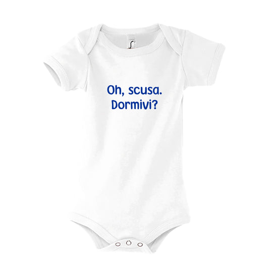 Body neonato divertente “Oh, scusa. Dormivi?”