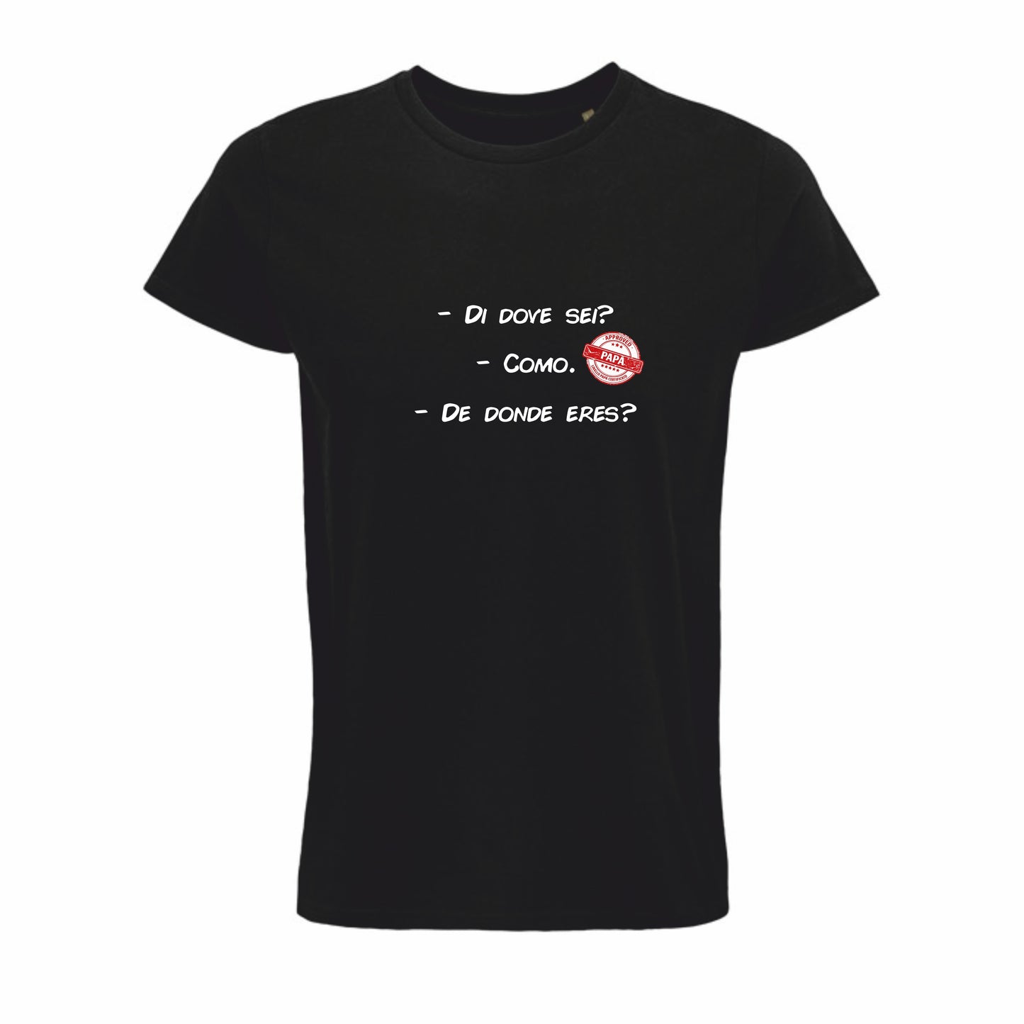 Maglietta "- Di dove sei? - Como. - De donde eres?"