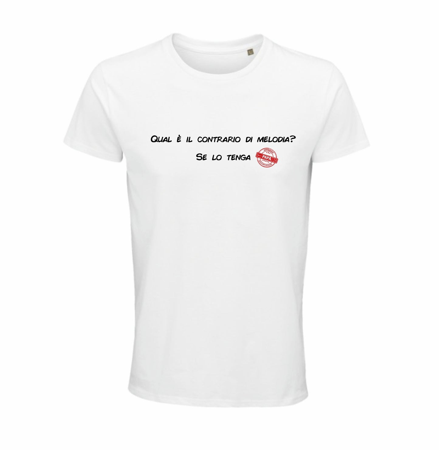 Maglietta "Qual è il contrario di melodia? Se lo tenga"